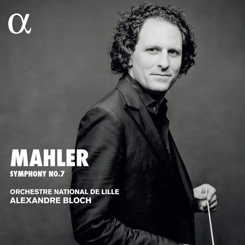 G. Mahler - Symphony no.7 (Orchestre National De Lille/Alexandre Bloch CD)