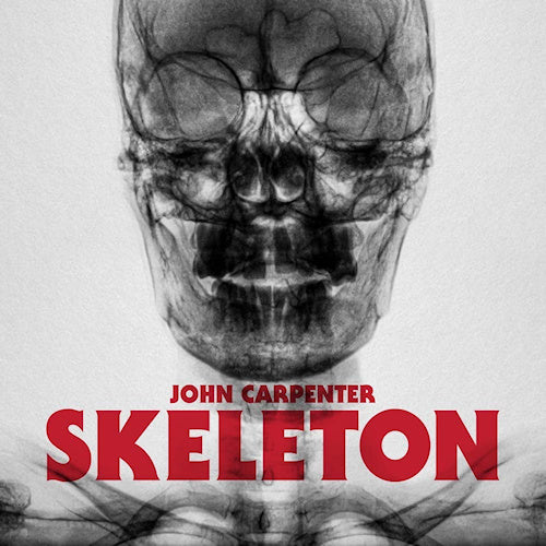 John Carpenter - Skeleton (-Blood Red Vinyl-, Coloured Vinyl 12-inch maxi-single)