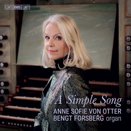 Anne Sofie Von Otter - A simple song (Bengt Forsberg, Super Audio CD CD)