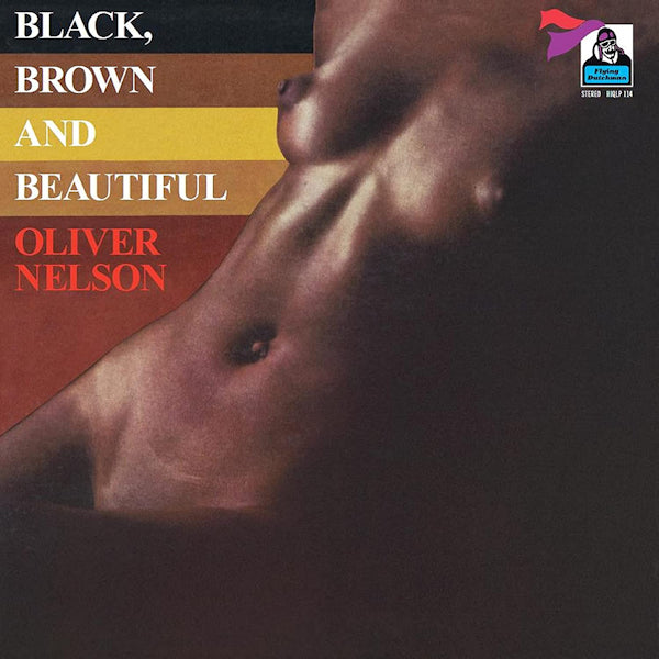 Oliver Nelson - Black, brown and beautiful (.. and Beautiful / 180gr., High Quality LP)