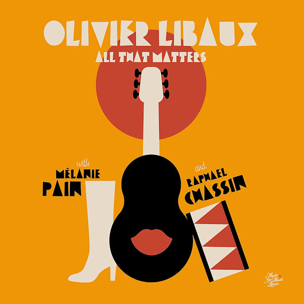 Olivier Libaux - All that matters (Avec Melanie Pain CD)