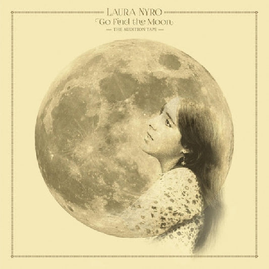 Laura Nyro - Go find the moon: the audition tape (.. Moon: the Audition Tape, 45 Rpm LP)