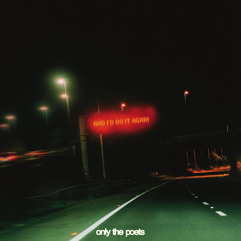 Only The Poets - And i'd do it again (Coloured Vinyl LP)