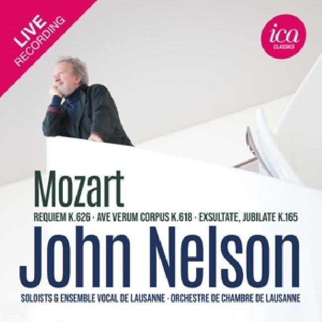 Orchestre De Chambre De Lausanne / John Nelson - Mozart requiem k. 626, ave verum corpus k. 618 & exsultate, jubilate k. 165 (CD)