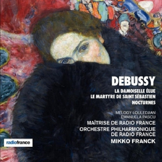 Orchestre Philharmonique De Radio France / Mikko Franck - Debussy: la damoiselle elue, le martyre de saint sebast (..  Elue, Le Martyre De Saint Sebastien & Nocturnes CD)