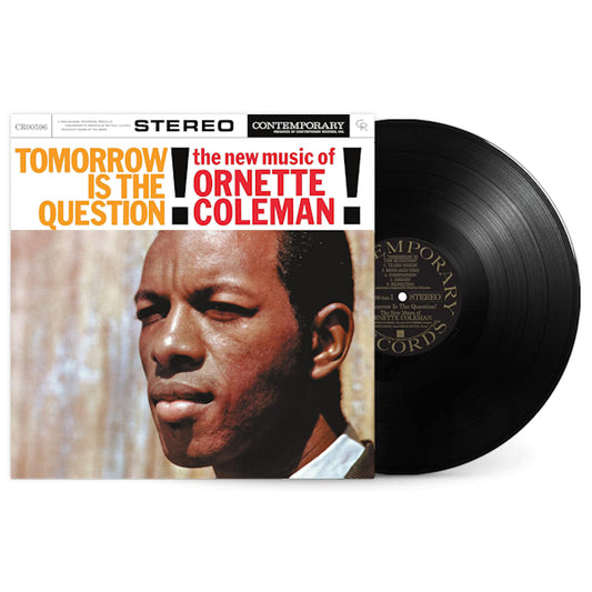 Coleman, Ornette - Tomorrow is the question!: the new music of ornette coleman (.. Question!: the New Music of Ornette Coleman / 180gr., High Quality LP)