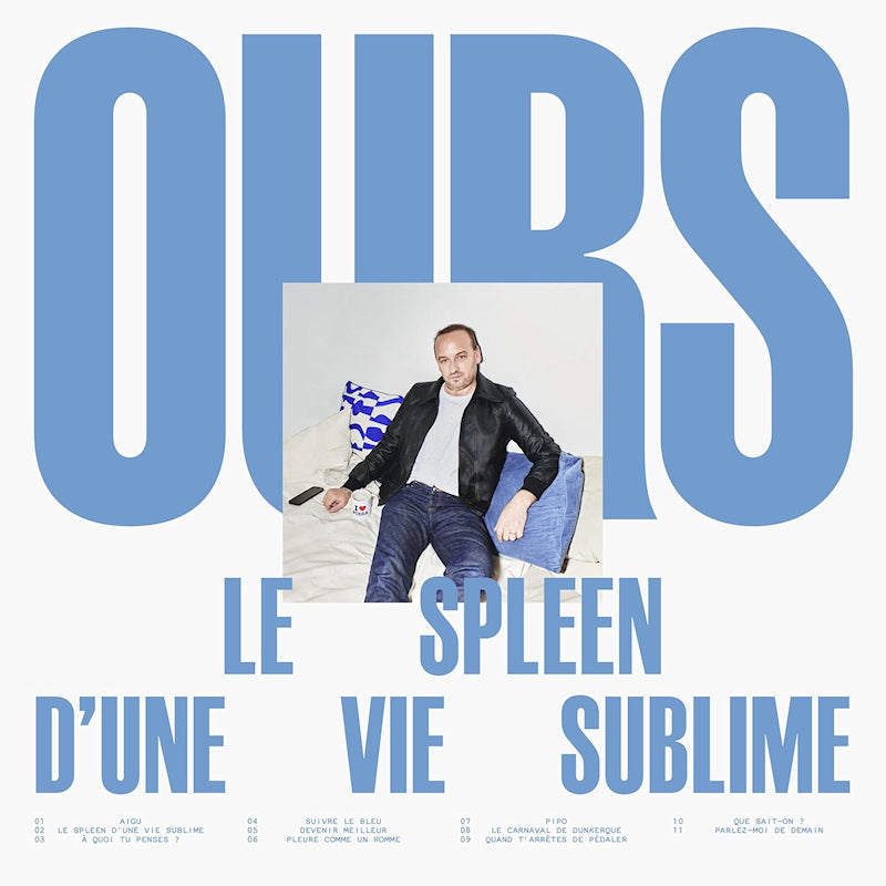 Ours - Le spleen d'une vie sublime (CD)