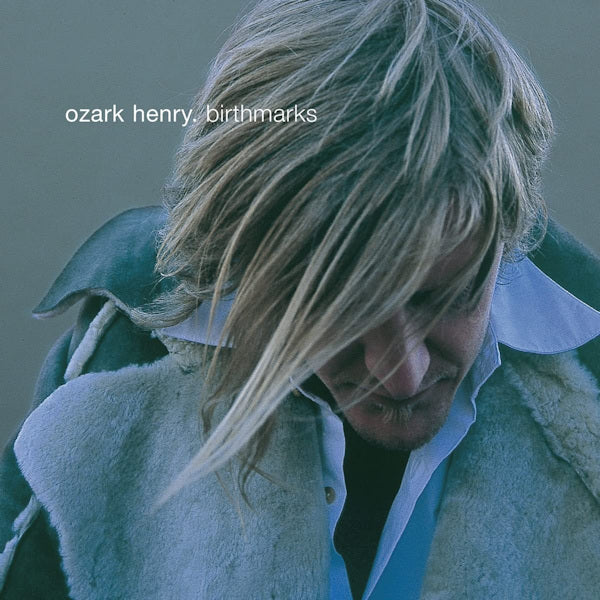 Ozark Henry - Birthmarks [2022] (180gr.Transp.Cool Grey Vinyl / 2022 Reissue, High Quality, Gatefold Sleeve, Coloured Vinyl LP)