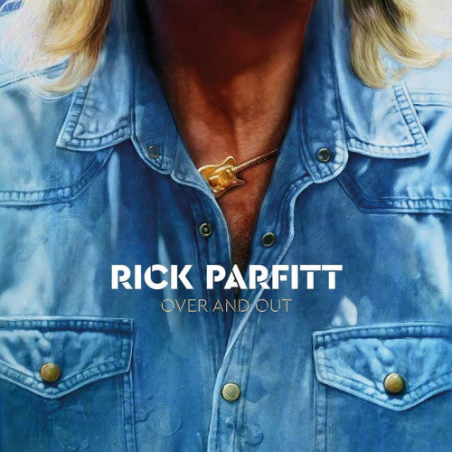 Rick Parfitt - Over and out (The Band Mixes LP)