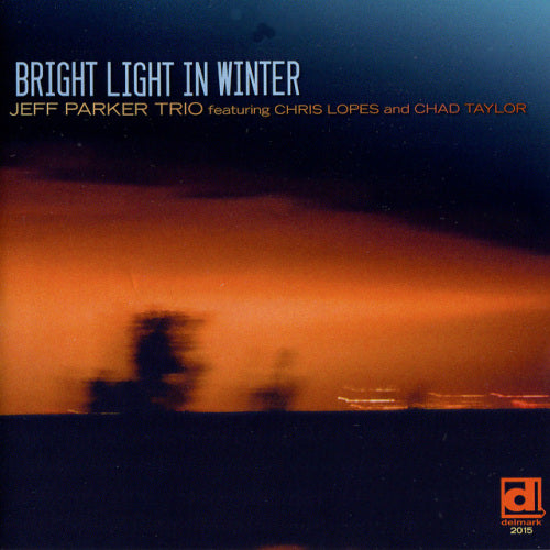 Jeff Parker -trio- - Bright light in winter (CD)
