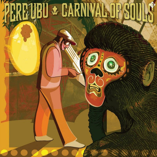 Pere Ubu - Carnival of souls (CD)