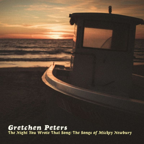 Gretchen Peters - Night you wrote that song (The Songs of Mickey Newbury CD)