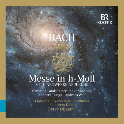 Bavarian Radio Chorus - Concerto Koln - Peter Dijk - Mass in b minor (with an introduction to the work) (Chor Des Bayerischen Rundfunks/Dijkstra/Landshamer CD)