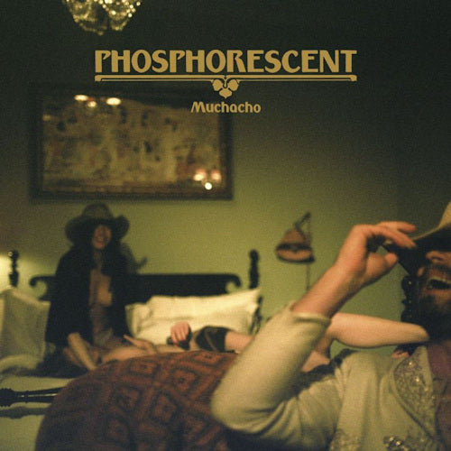 Phosphorescent - Muchacho (CD)