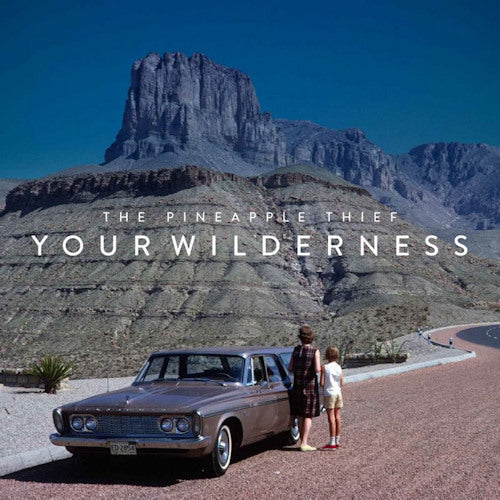 Pineapple Thief - Your wilderness (Digipak CD)