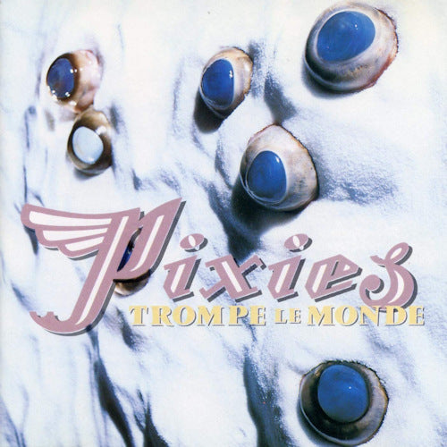 Pixies - Trompe le monde (2458617 LP)