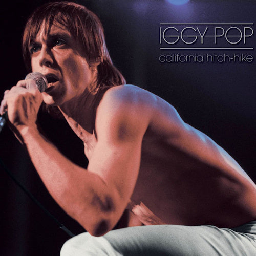 Iggy Pop - California hitchhike (CD)