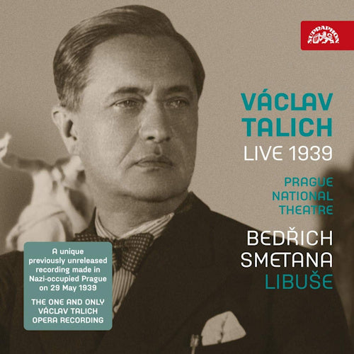 Vaclav Talich - Live 1939: smetana libuse (Czech P.O./National Theatre In Prague/Marie Podvalova CD)