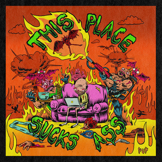 Pup - This place sucks ass (CD)
