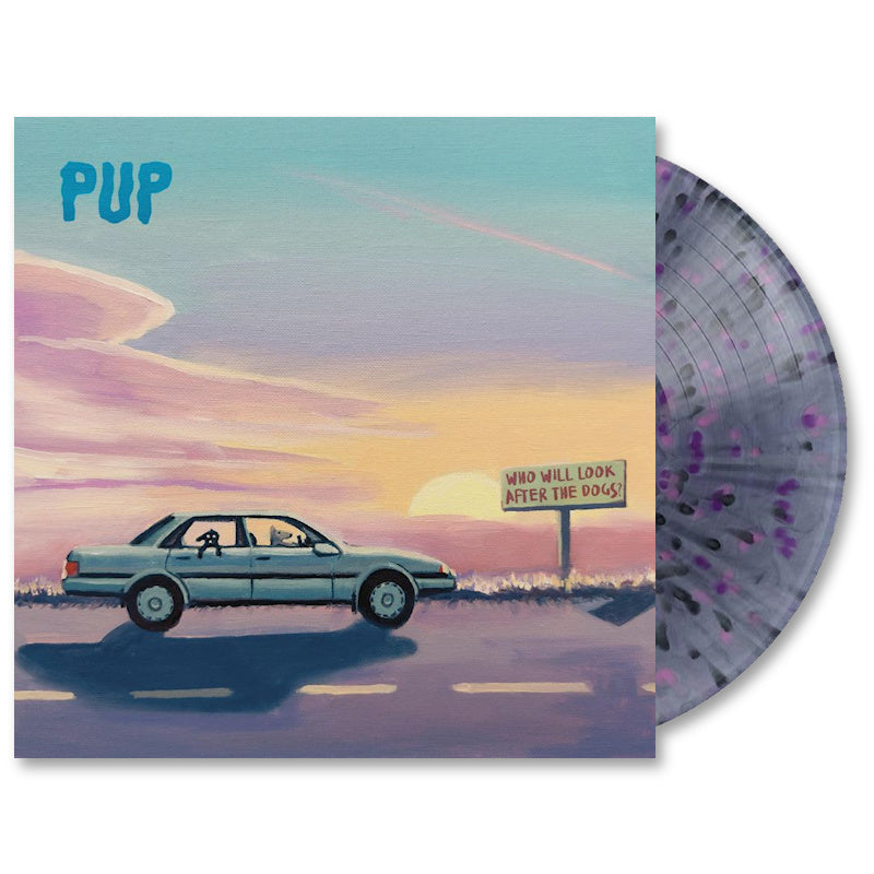 PUP - Who will look after the dogs? (Pink Purple, Insert, Coloured Vinyl LP)