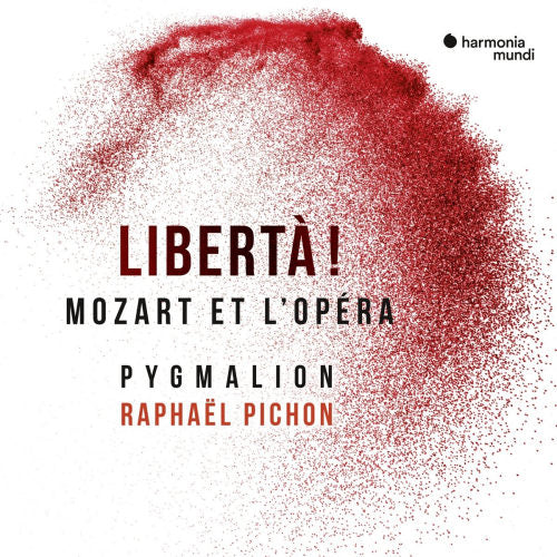 Pygmalion / Raphael Pichon - Liberta! mozart et l'opera (Sabine Devieilhe CD)