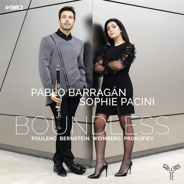 Pablo Barragan / Sophie Pacini - Boundless (.. Bernstein, Weinberg, Prokofiev CD)