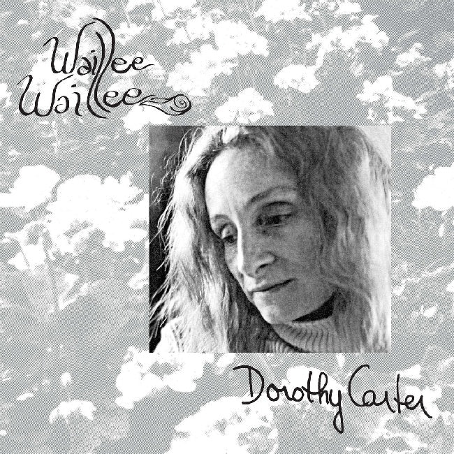 Dorothy Carter - Waillee waillee (CD)