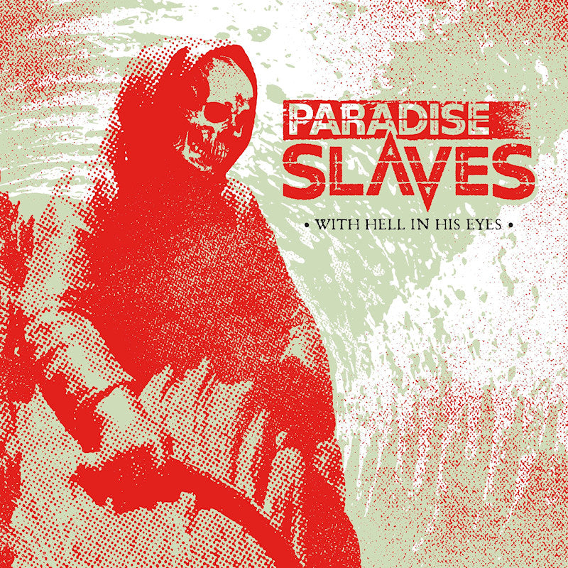 Paradise Slaves - With hell in his eyes (LP)