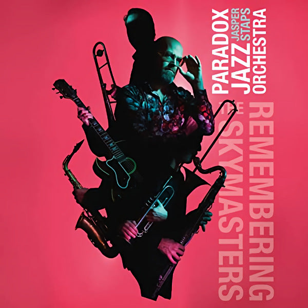Paradox Jazz Orchestra / Jasper Staps - Remembering the skymasters (CD)