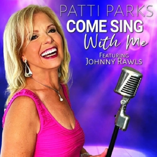 Patti Parks - Come sing with me (CD)