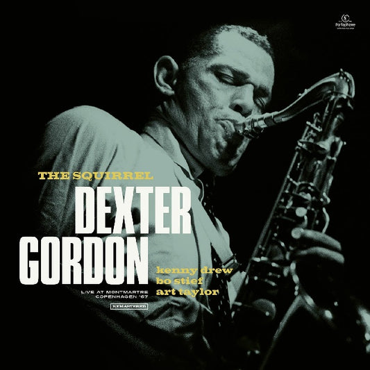 Gordon, Dexter - Squirrel (live in montmatre, copenhagen 1967) (.. Montmatre, Copenhagen 1967) / 180gr. / Rsd 20, Rsd, High Quality, Limited Edition LP)