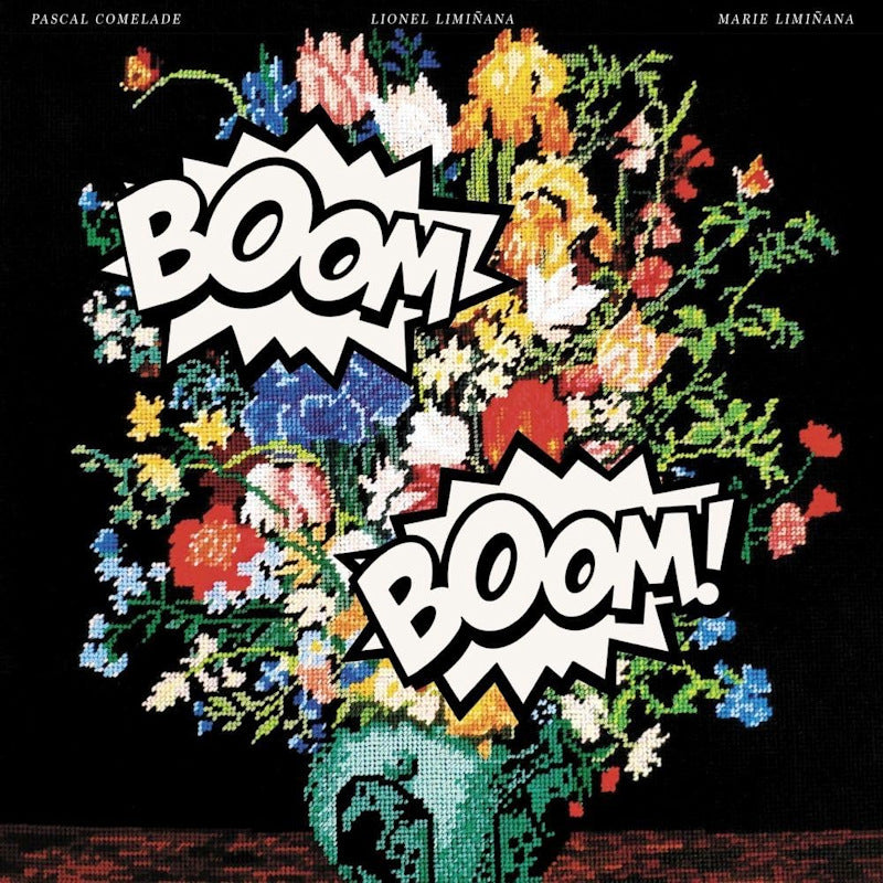 Pascal Comelade / Lionel Liminana / Marie Liminana - Boom boom (CD)