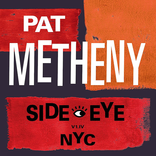 Pat Metheny - Side-eye nyc (LP)