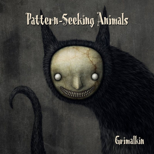 Pattern -seeking Animals - Grimalkin (LP)