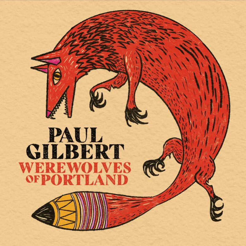 Paul Gilbert - Werewolves of portland (.. Portland / 6page Folded Booklet, Digipak CD)