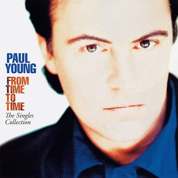 Paul Young - From time to time ("Singles Collection" CD)