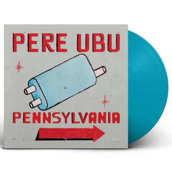 Pere Ubu - Pennsylvania (Light Blue, Coloured Vinyl LP)