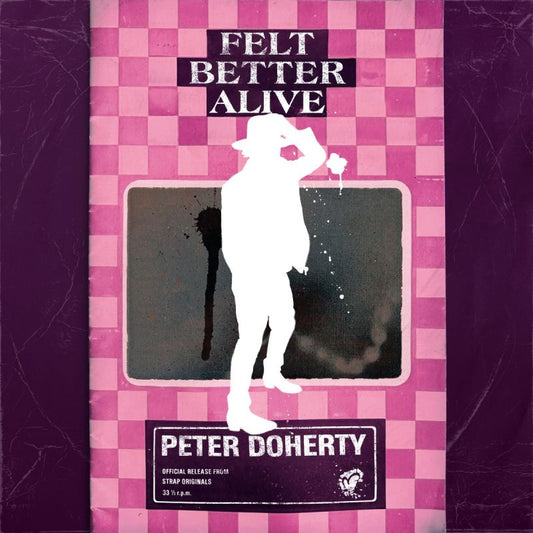 Peter Doherty - Felt better alive (Pink, Coloured Vinyl, Limited Edition LP)