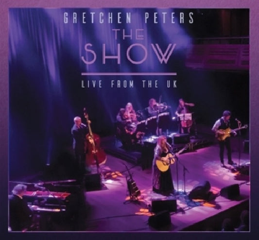 Gretchen Peters - The show (Live From the Uk CD)