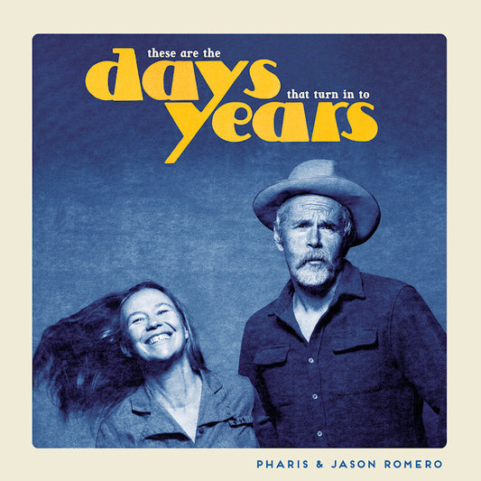 Pharis Romero & Jason - These are the days that turn in to years (CD)