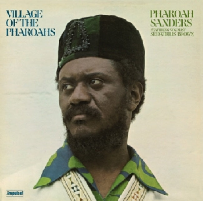 Pharoah Sanders - Village of the pharaohs (180g, High Quality, Gatefold Sleeve, Limited Edition LP)
