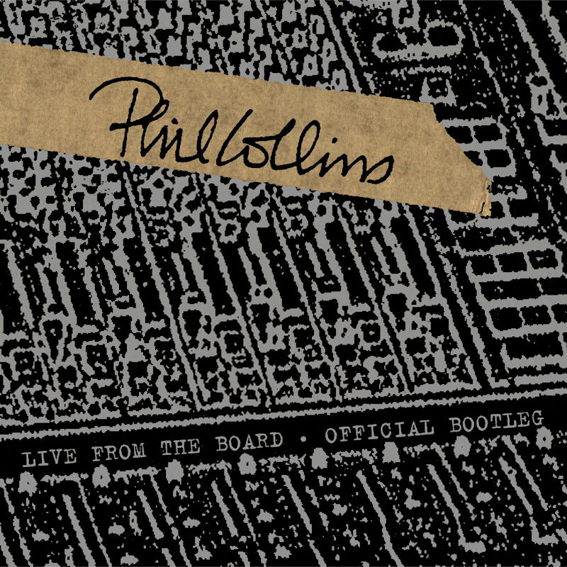 Phil Collins - Live from the board... the official bootleg (10\", Limited Edition, Black Friday, Ep 12-inch maxi-single)