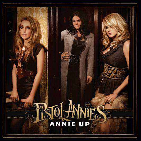 Pistol Annies - Annie up (CD)