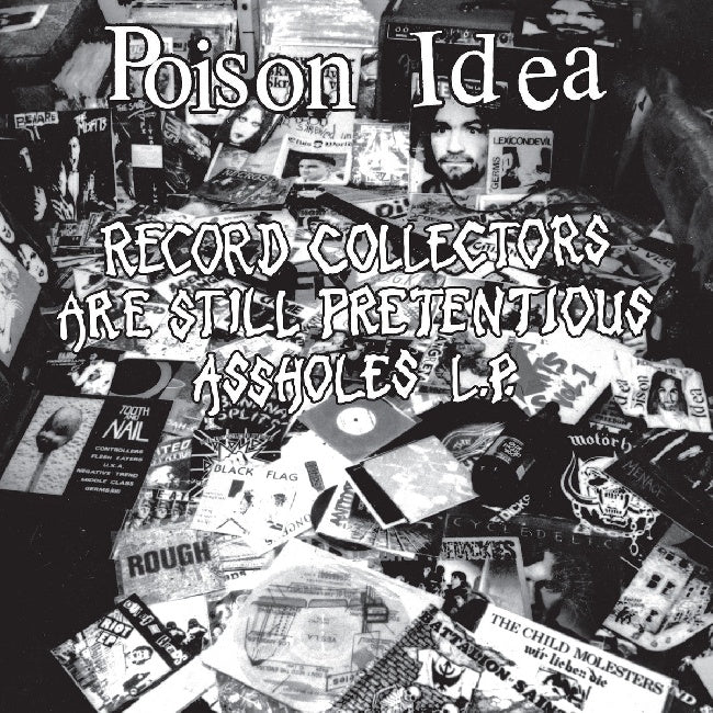 Poison Idea - Record collectors are still pretentious assholes (Coloured Vinyl LP)