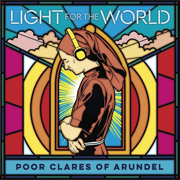 Poor Clares of Arundel - Light for the world (4572041 CD)