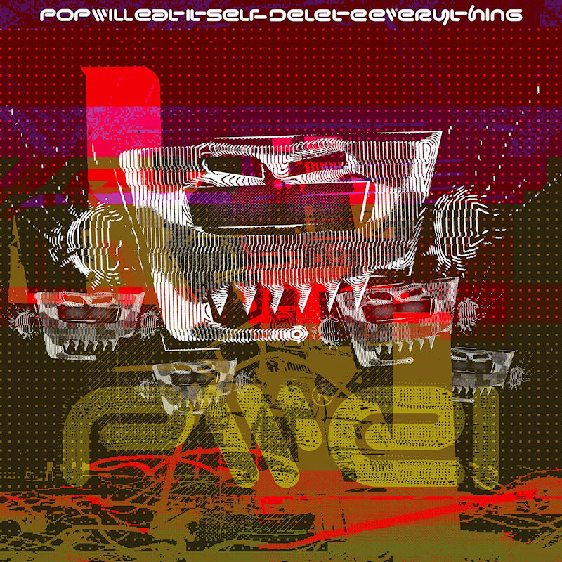Pop Will Eat Itself - Delete everything (CD)