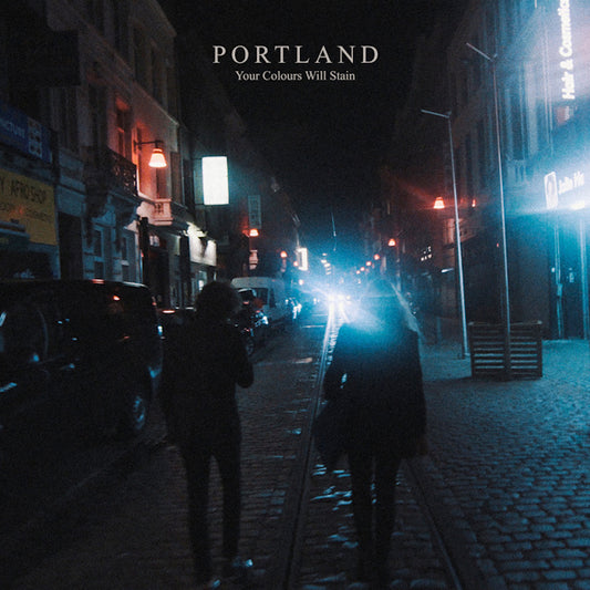 Portland - Your colours will stain (CD)