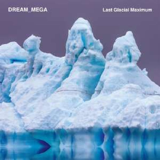 Dream_mega - Last glacial maximum (LP)