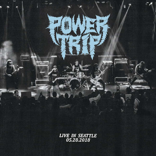 Power Trip - Live in seattle 05.28.2018 (.. 05.28.2018 /Orange Black Splatter LP)
