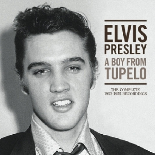 Elvis Presley - A boy from tupelo: the complete 1953-1955 recordings (.. Tupelo / Incl. 120pg. Book CD)